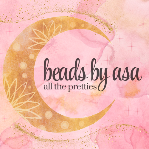 All the Pretties- Beads by Asa 